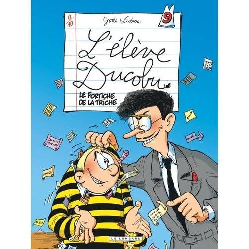 L'élève Ducobu Tome 9 - Le Fortiche De La Triche