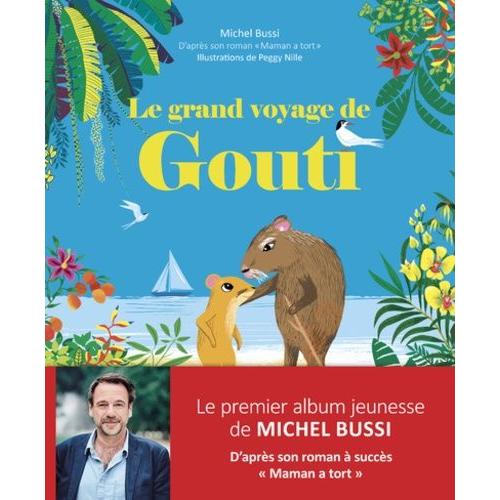 Le Grand Voyage De Gouti