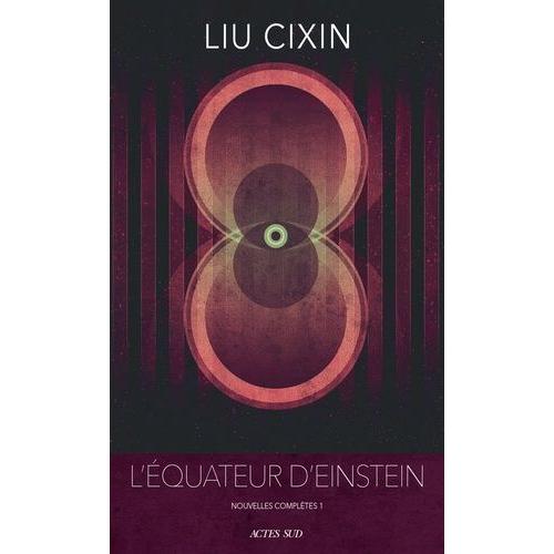 L'équateur D'einstein - Nouvelles Complètes, Tome 1