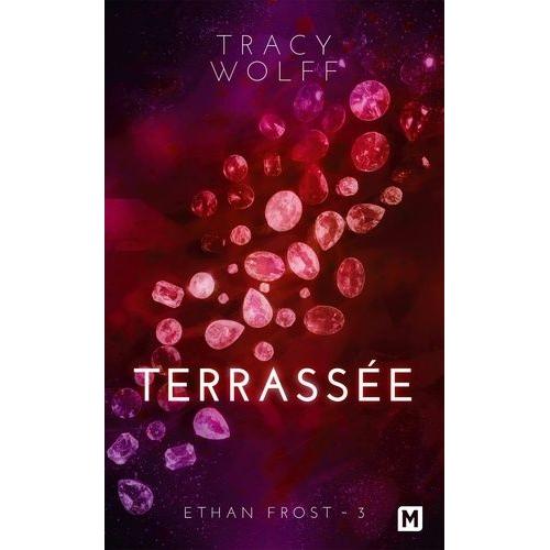 Ethan Frost Tome 3 - Terrassée