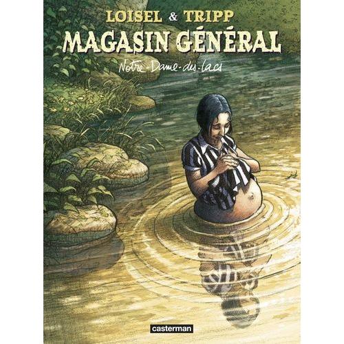 Magasin Général Tome 9 - Notre-Dame-Des-Lacs