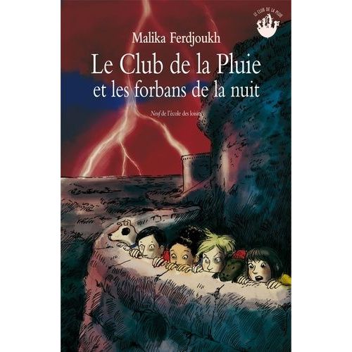 Le Club De La Pluie Et Forbans De La Nuit