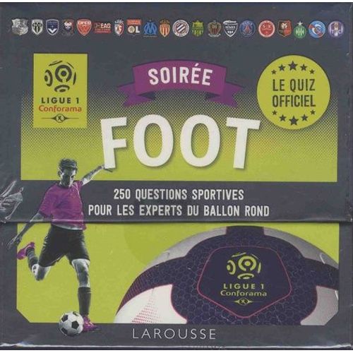 Soirée Foot Ligue 1 - 250 Questions Sportives Pour Les Experts Du Ballon Rond