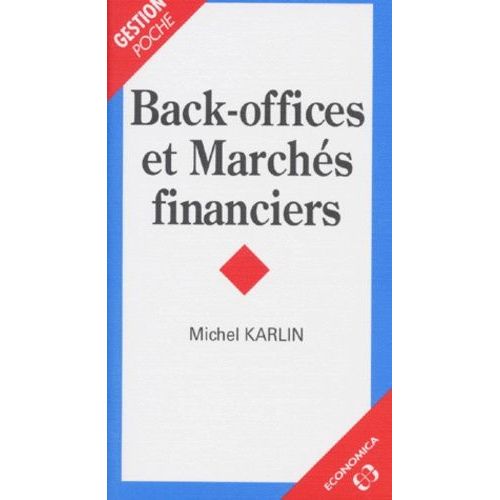 Back-Offices Et Marchés Financiers