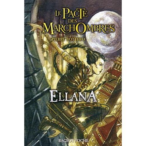 Le Pacte Des Marchombres Tome 1 - Ellana