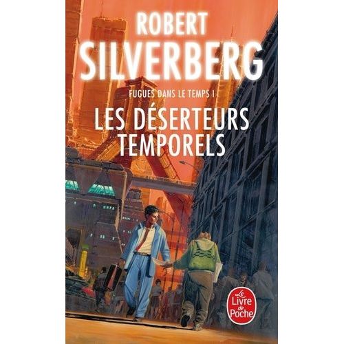 Time Opera Les Deserteurs Temporels T1