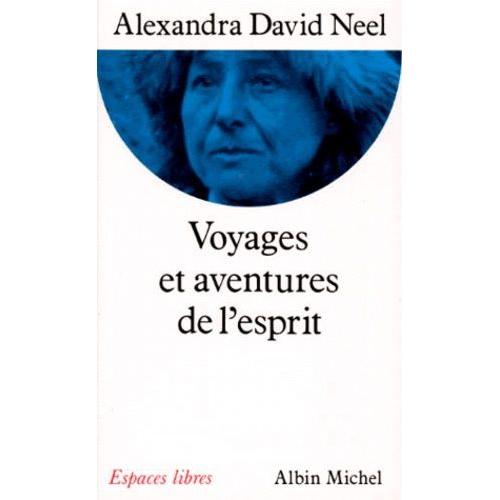 Voyages Et Aventures De L'esprit