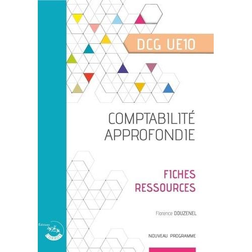 Comptabilité Approfondie Dcg Ue10 - Fiches Ressources