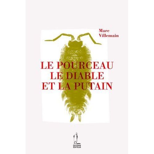 Le Pourceau, Le Diable Et La Putain