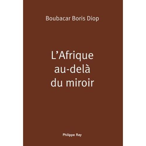 L'afrique Au-Delà Du Miroir