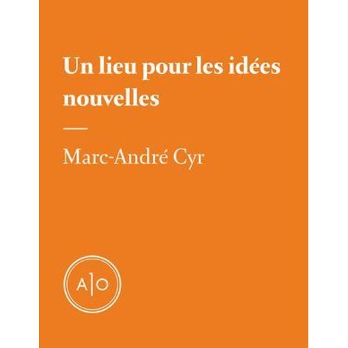 Un Lieu Pour Les Idées Nouvelles