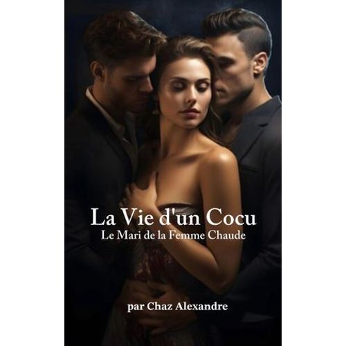 La Vie D'un Cocu