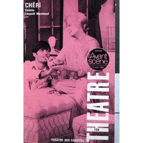 Avant Scene Theatre (L') N°708 Du 15-04-1982