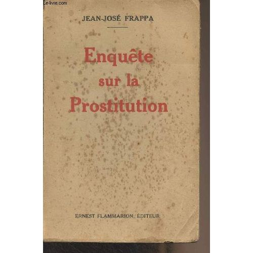 Enquête Sur La Prostitution