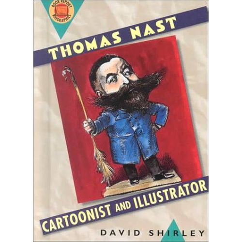Thomas Nast Cartoonist And Illustrator