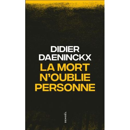 La Mort N'oublie Personne