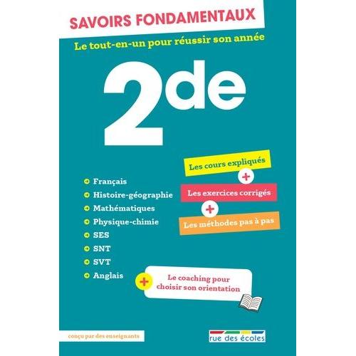 Savoirs Fondamentaux 2de - Le Tout-En-Un Pour Réussir Son Année