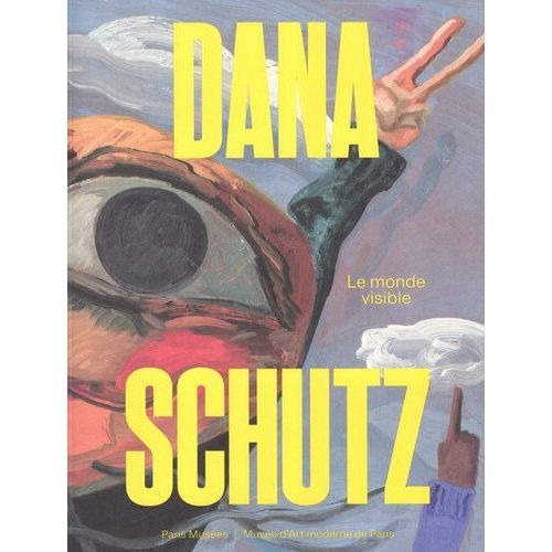 Dana Schutz - Le Monde Visible