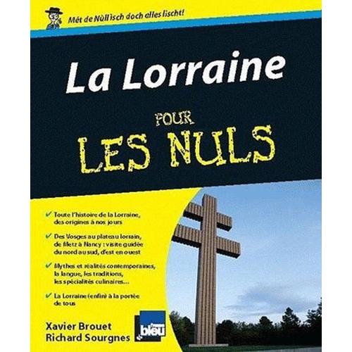 La Lorraine Pour Les Nuls