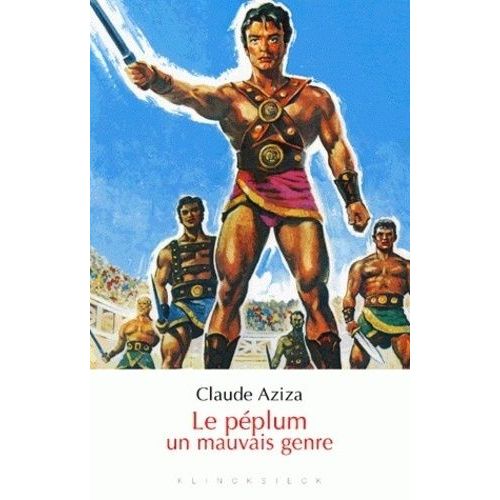 Le Péplum, Un Mauvais Genre