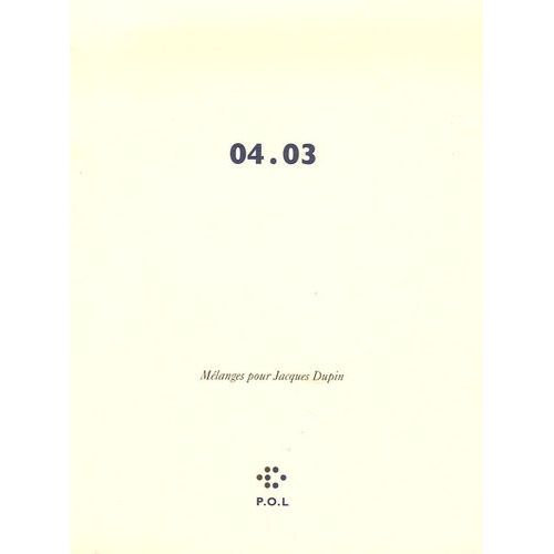 04.03 - Mélanges Pour Jacques Dupin