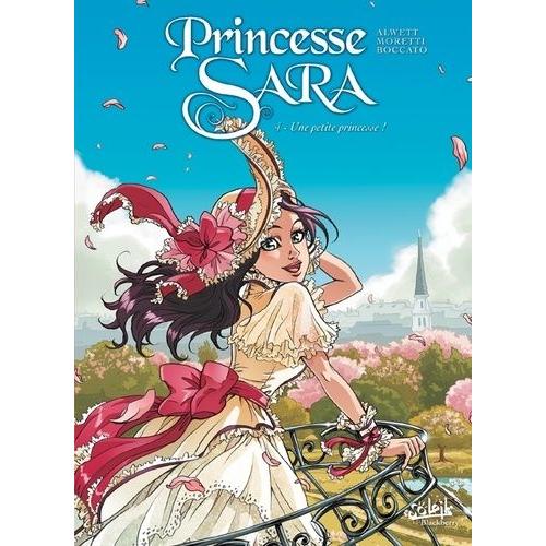 Princesse Sara - Tome 4 : Une Petite Princesse !