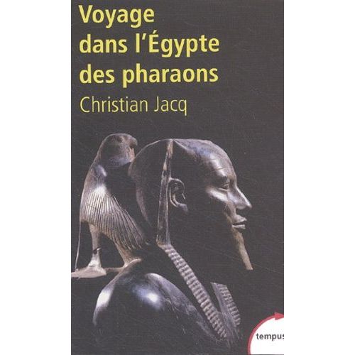 Voyage Dans L'egypte Des Pharaons