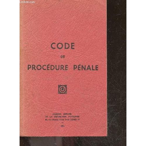 Code De Procedure Penale - Edition Mise A Jour Au 20 Septembre 1972