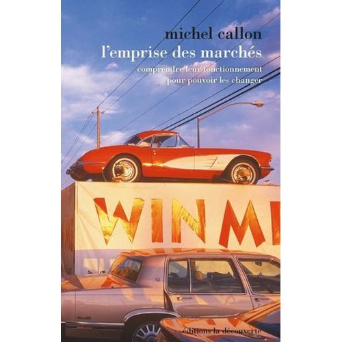 L'emprise Des Marchés
