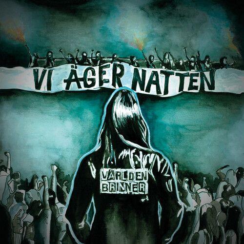 Varlden Brinner - Vi Ager Natten [Compact Discs]