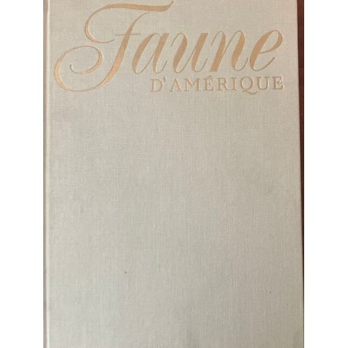 Faune D’Amérique De Jiri Felix