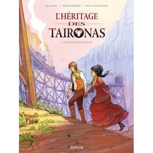 L'héritage Des Taïronas - Tome 1 - Monde Nouveau