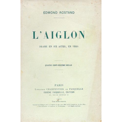 "L Aiglon". Edmond Rostand (Drame En Six Actes, En Vers) - Eugène Fasquelle Editeur (1922)