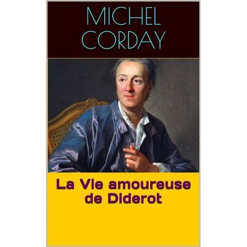 La Vie Amoureuse De Diderot