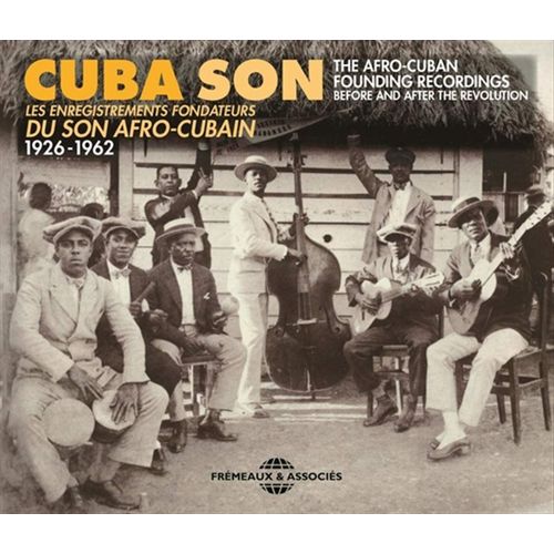 Les Enregistrements Fondateurs Du Son Afro-Cubain 1926 1962