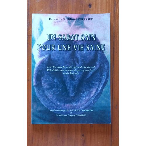 Un Sabot Sain Pour Une Vie Saine Dr Hiltrud Strasser