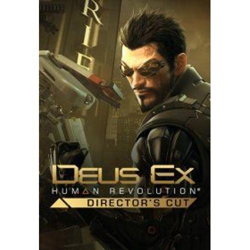 Deus Ex: Human Revolution - Directors Cut - Steam - Jeu En Téléchargement - Ordinateur Pc