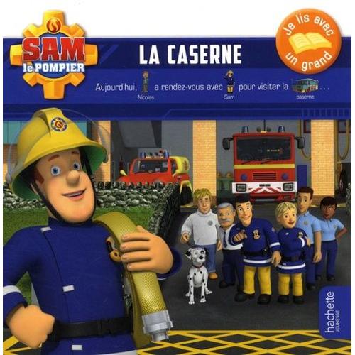 Sam Le Pompier - La Caserne