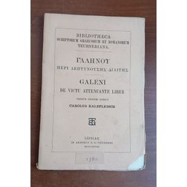 Galien : Galeni : De Victu Attenuante Liber. Texte Grec. Primum Graece Edidit Carolus Kalbfleisch. 1898.