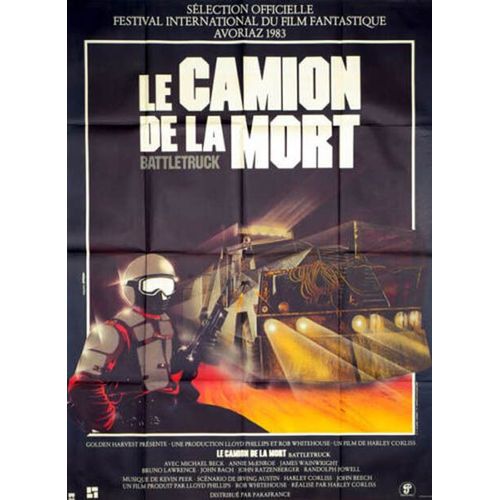 Le Camion De La Mort /Battletruck - Véritable Affiche De Cinéma Pliée -Format 120x160 Cm- De Harley Cokliss Avec Michael Beck, Annie Mcenroe, James Wainwright, John Ratzenberger, Bruno Lawrence - 1983