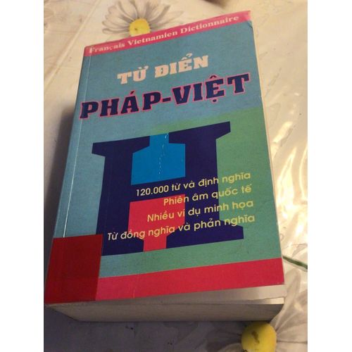 Tu Dien Phap Viet. Français Vietnamien Dictionnaire. Dictionnaire Français Vietnamien 