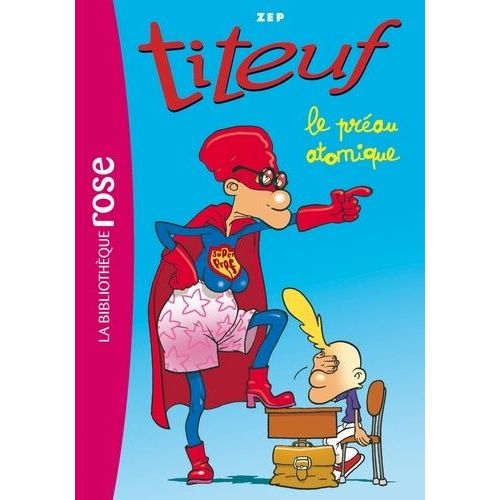 Titeuf Tome 8 - Le Préau Atomique