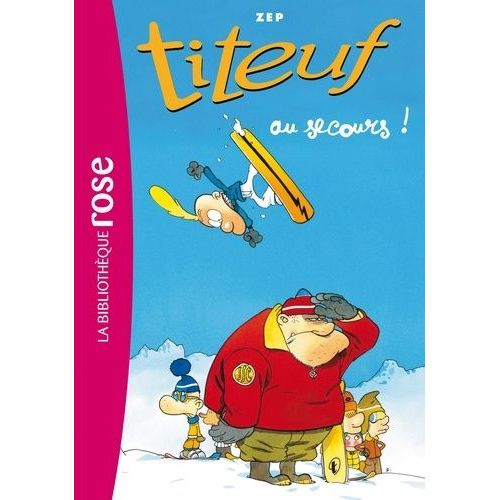 Titeuf Tome 10 - Au Secours !