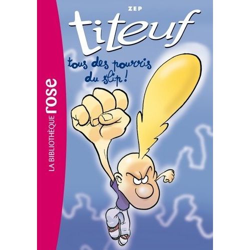 Titeuf Tome 12 - Tous Des Pourris Du Slip !