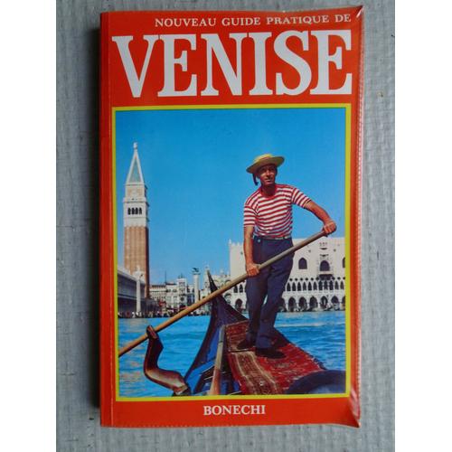 Guide Pratique De Venise - Bonechi 1987