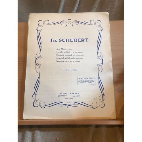 Franz Schubert Moment Musical Partition Violon Piano Strens Ed. Schott