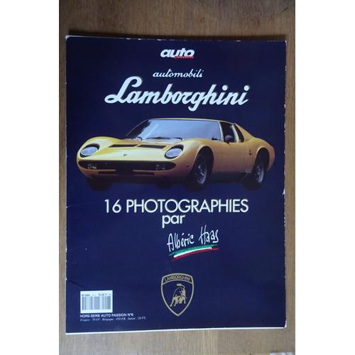 Automobili Lamborghini 16 Photographies Par Albéric Haas