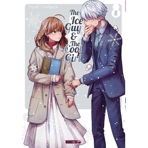 The Ice Guy Et The Cool Girl - Tome 8