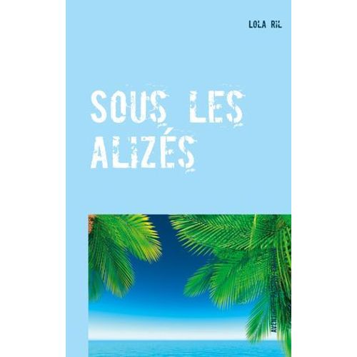 Sous Les Alizés