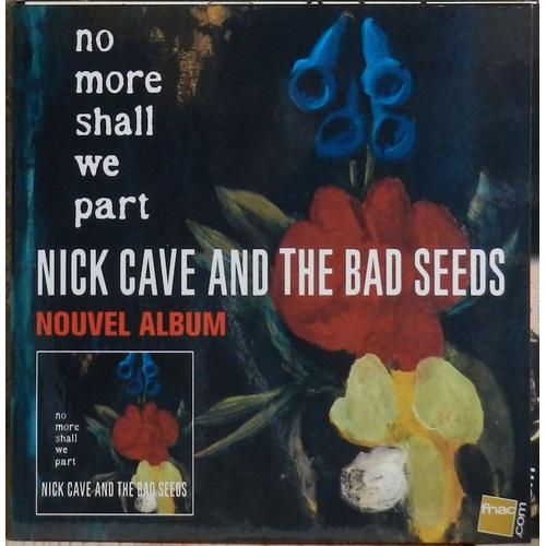 Nick Cave & The Bad Seeds: No More Shall We Part Plv Fnac 2001